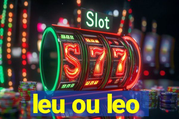 leu ou leo